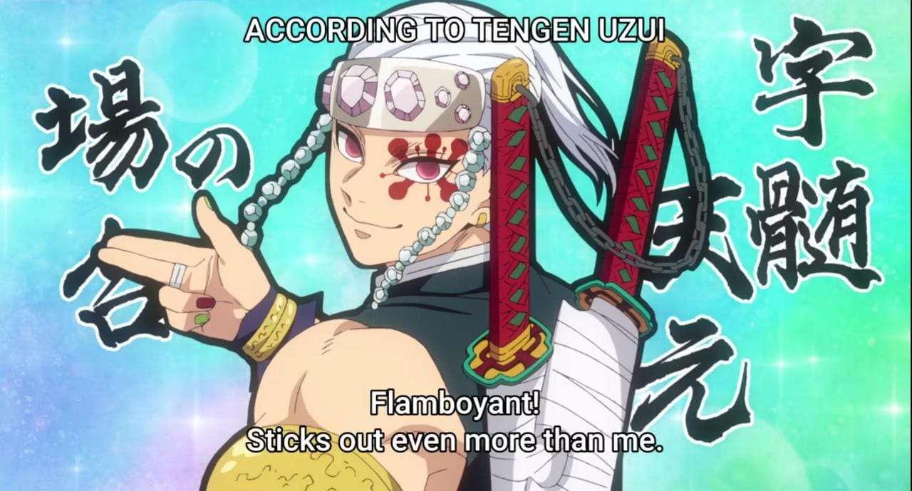 Sound Hashira Tengen Uzui opisuje go jako osobę o dziwacznej osobowości
